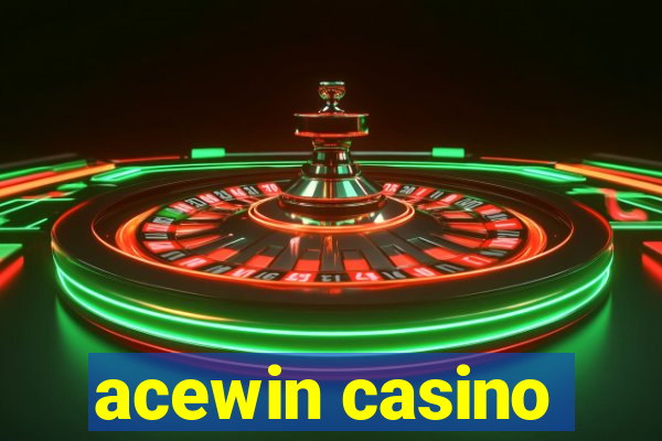 acewin casino